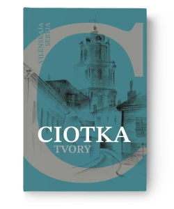 Tvory - Ciotka